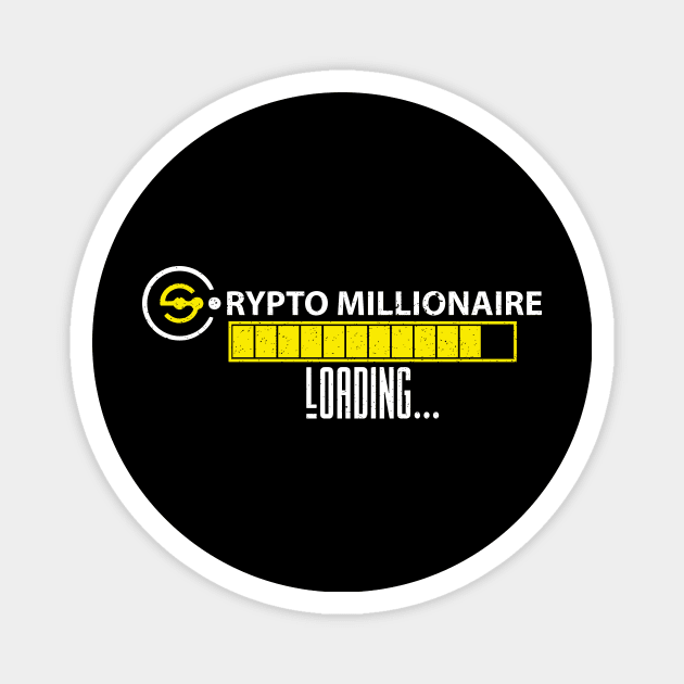 Crypto millionaire loading Magnet by FatTize